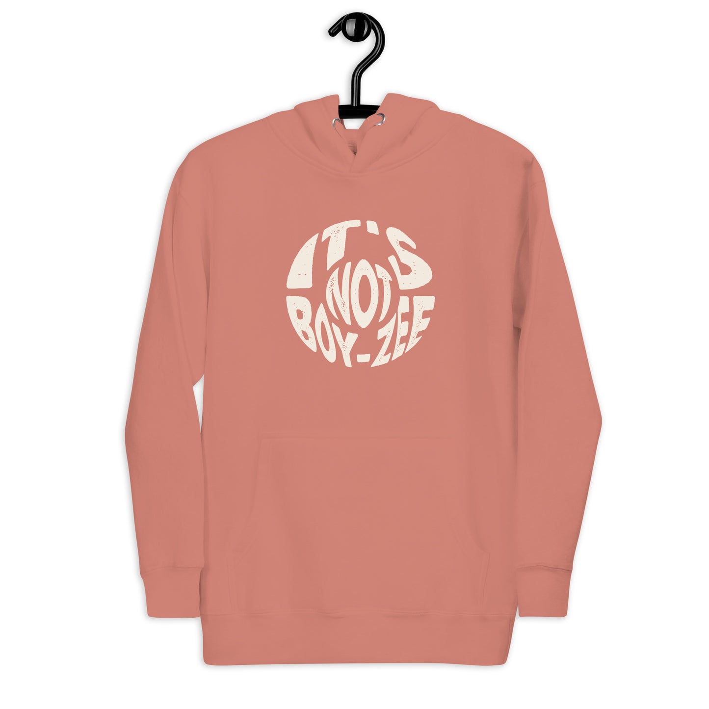 Totally Boise It's not Boy-Zee Unisex Hoodie